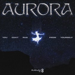 Мұқаба AURORA - You Can't Run From Yourself