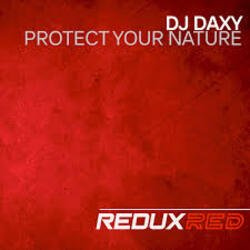 Мұқаба DJ Daxy - Protect Your Nature (Extended Mix)