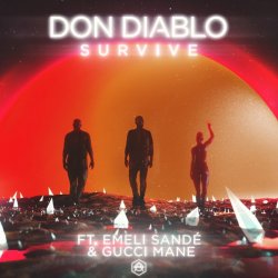 Мұқаба Don Diablo feat. Emeli Sande & Gucci Mane - Survive