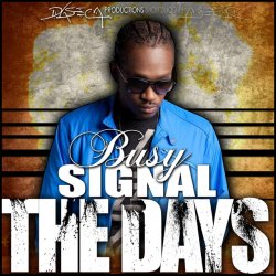 Мұқаба Busy Signal - The Days