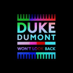 Мұқаба Duke Dumont - Won't Look Back