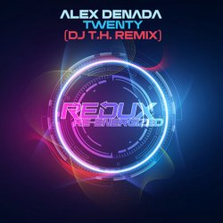 Мұқаба Alex Denada - Twenty (DJ T.H. Extended Remix)