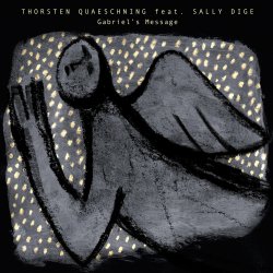 Мұқаба Thorsten Quaeschning, Sally Dige - Gabriel's Message (The Angel Gabriel From Heaven Came)