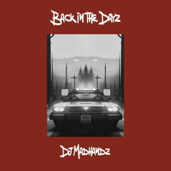 Мұқаба DJ Madhandz - Back In The Day