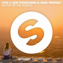Мұқаба Yves V, Sem Thomasson ft. Ruby Prophet - On Top Of The World (Extended Mix)