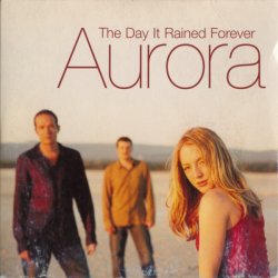 Мұқаба Aurora - The Day It Rained Forever (Lasgo Vocal)