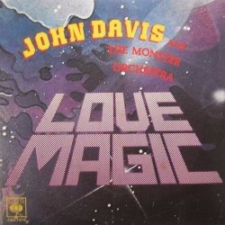 Мұқаба John Davis & The Monster Orchestra - Love Magic