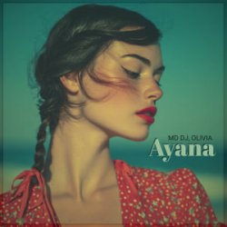 Мұқаба MD DJ & Olivia - Ayana