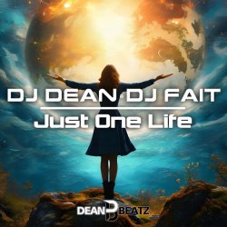 Мұқаба DJ Dean & DJ Fait - Just One Life (Extended Mix)