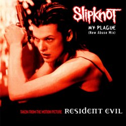 Мұқаба Slipknot - My Plague (New Abuse Mix)