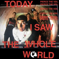Мұқаба Pierce the Veil - Today I Saw The Whole World
