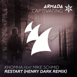 Мұқаба KhoMha feat. Mike Schmid - Restart (Henry Dark Remix)