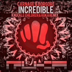 Мұқаба Carnage & Borgore - Incredible (Original Mix)