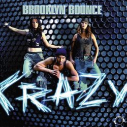 Мұқаба Brooklyn Bounce - Crazy [Megara vs. DJ Lee Remix]