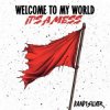 Мұқаба Band of Silver - Welcome to My World It’s a Mess Band of Silver - Welcome to My World It’s a Mess