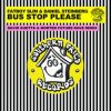 Мұқаба Fatboy Slim & Daniel Steinberg - Bus Stop Please (David Guetta & MORTEN Remix) Fatboy Slim & Daniel Steinberg - Bus Stop Please (David Guetta & MORTEN Remix)