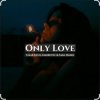 Обкладинка Sara Hadid & Umar Keyn, Zakirovec - Only Love (Original Mix) Sara Hadid & Umar Keyn, Zakirovec - Only Love (Original Mix)