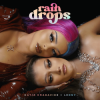 Мұқаба Katja Krasavice & Leony - Raindrops (Intl. Version) Katja Krasavice & Leony - Raindrops (Intl. Version)