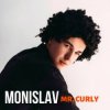Мұқаба MONISLAV - Mr. Curly MONISLAV - Mr. Curly