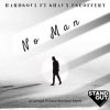Мұқаба Hardsoul Feat. Shaun Escoffery - No Man (Alix Alveraez Sole Channel Mix) Hardsoul Feat. Shaun Escoffery - No Man (Alix Alveraez Sole Channel Mix)