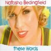 Мұқаба Natasha Bedingfield - The One That Got Away Natasha Bedingfield - The One That Got Away