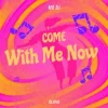 Мұқаба MD Dj & Olivia - Come with Me Now MD Dj & Olivia - Come with Me Now