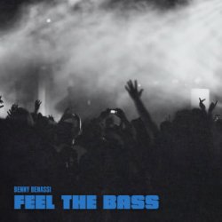 Мұқаба Benny Benassi - Feel The Bass