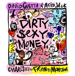 Мұқаба David Guetta & Afrojack  feat. Charli XCX - Dirty Sexy Money