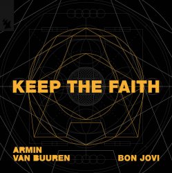 Мұқаба Armin van Buuren & Bon Jovi - Keep The Faith (Extended Mix)