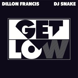 Мұқаба Dillon Francis & DJ Snake - Get Low