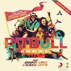 Мұқаба Pitbull feat. Jennifer Lopez & Claudia Leitte - We Are One (Ole Ola)
