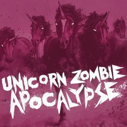 Мұқаба Borgore, Sikdope - Unicorn Zombie Apocalypse (Original Mix)