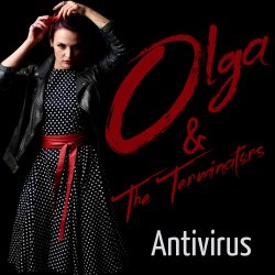 Мұқаба Olga & The Terminators - Антивирус