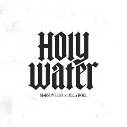 Мұқаба Marshmello & Jelly Roll - Holy Water