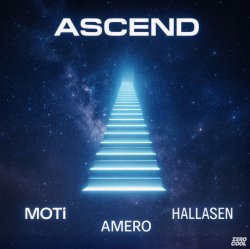 Мұқаба MOTi & Amero & Hallasen - Ascend
