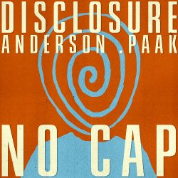 Мұқаба Disclosure & Anderson .Paak - NO CAP
