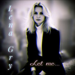 Мұқаба Lena Gry - Let me