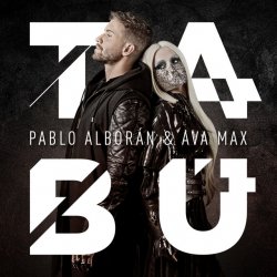 Мұқаба Pablo Alboran, Ava Max - Tabú