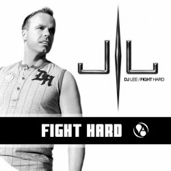 Мұқаба DJ Lee - Fight Hard [Deepforces Remix]