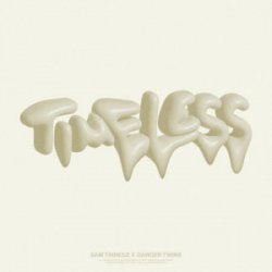 Мұқаба Sam Tinnesz & Danger Twins - Timeless