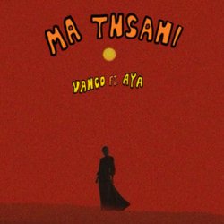 Мұқаба VANCO & AYA - MA TNSANI (Dj Dark & Mentol Remix)