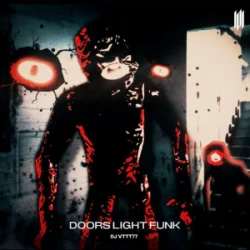 Мұқаба DJ VTTT77 & DJ VYZ - DOORS LIGHT FUNK (SUPER SLOWED)