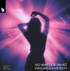 Мұқаба Oaks - No Matter What (Progressive Edit) Oaks - No Matter What (Progressive Edit)
