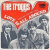Мұқаба The Troggs - Love Is All Around The Troggs - Love Is All Around
