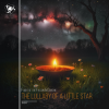 Мұқаба Flight of the Falcon & Darchik - The Lullaby of a Little Star Flight of the Falcon & Darchik - The Lullaby of a Little Star