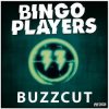 Мұқаба Bingo Players - Buzzcut (Original Mix) Bingo Players - Buzzcut (Original Mix)
