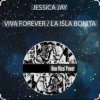 Мұқаба Jessica Jay - Viva Forever Jessica Jay - Viva Forever