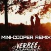 Мұқаба VERBEE - Прятки (Mini-COOPER Remix) VERBEE - Прятки (Mini-COOPER Remix)