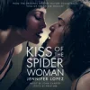 Мұқаба Jennifer Lopez - Kiss of the Spider Woman Jennifer Lopez - Kiss of the Spider Woman