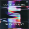Мұқаба Svenson & Gielen & Nifra - The Beauty Of Silence Svenson & Gielen & Nifra - The Beauty Of Silence